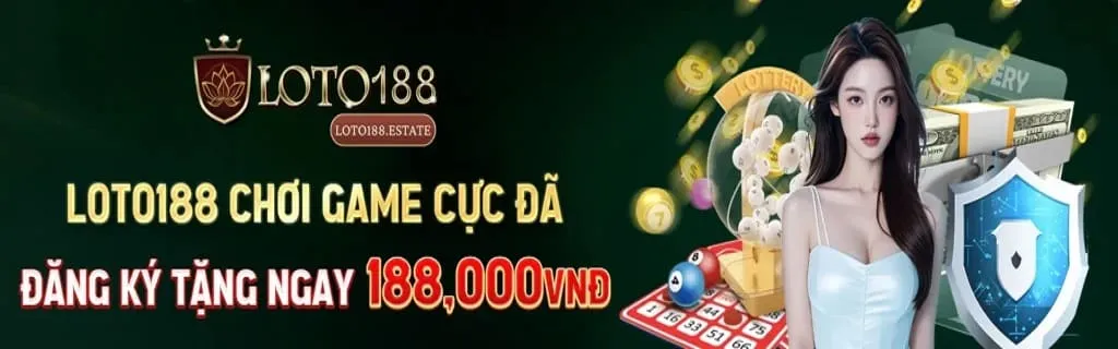 loto188c khuyến mãi